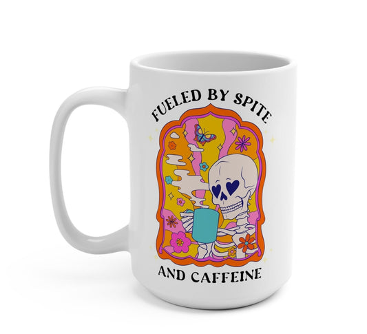 Fueled By Spite And Caffeine Mugs