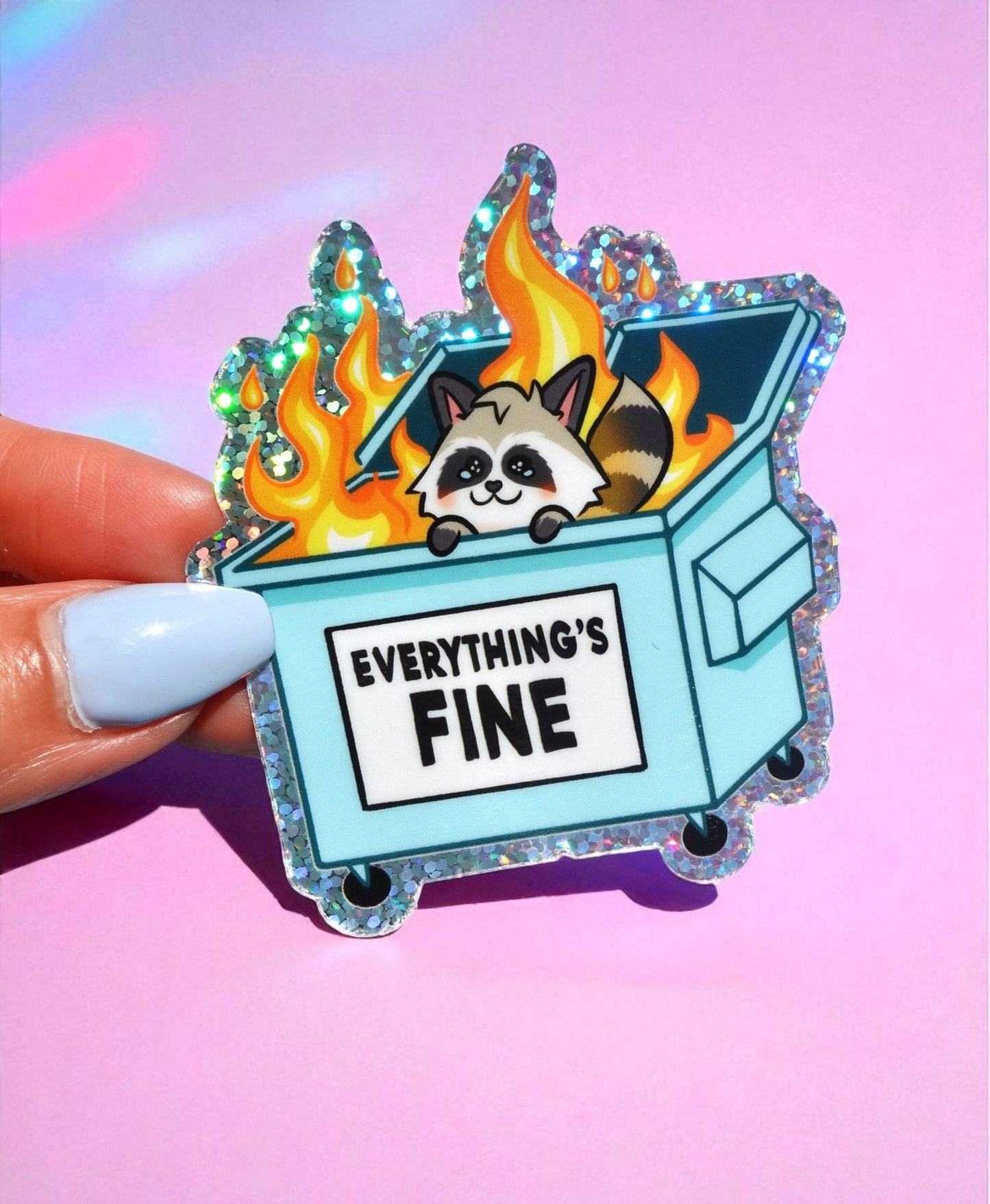 Everything's Fine Sticker