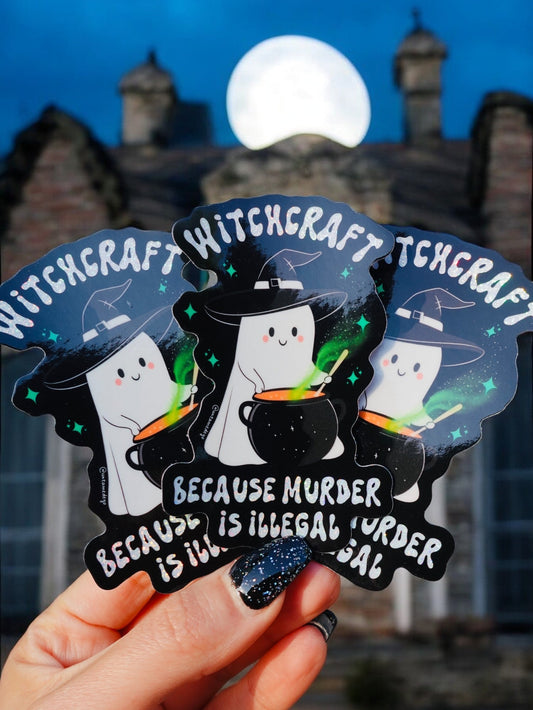 Witchcraft Because Murder Is Illegal Halloween Sticker