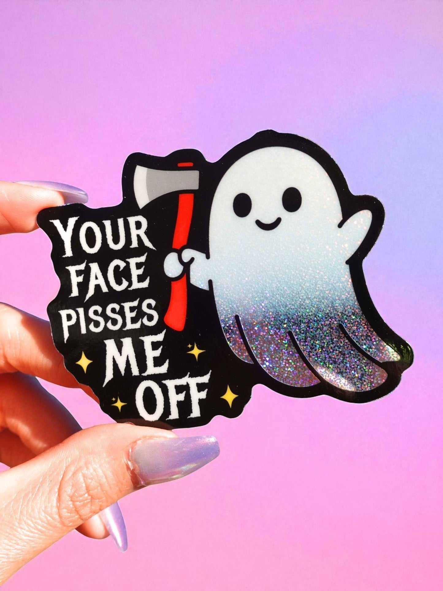 Your Face Pisses Me Off Cute Ghost Sticker